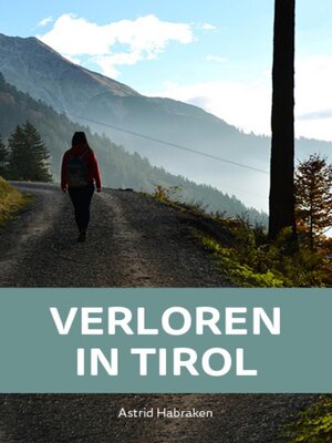 cover image of Verloren in Tirol